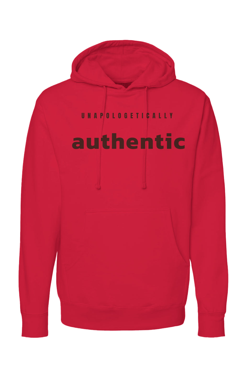 Unapologetically Authentic Hoodie