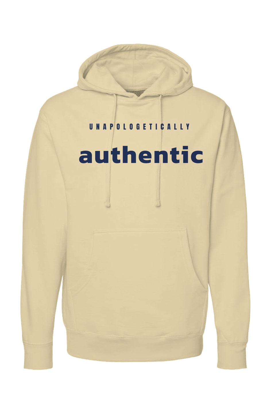 Unapologetically Authentic Hoodie