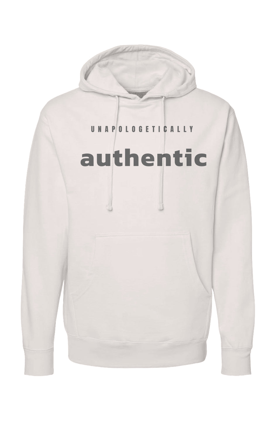 Unapologetically Authentic Hoodie