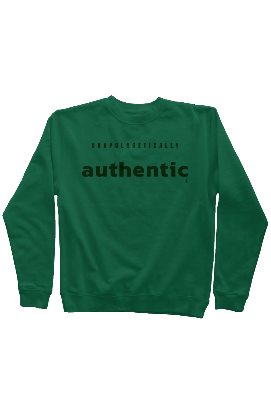 Unapologetically Authentic Midweight Sweatshirt