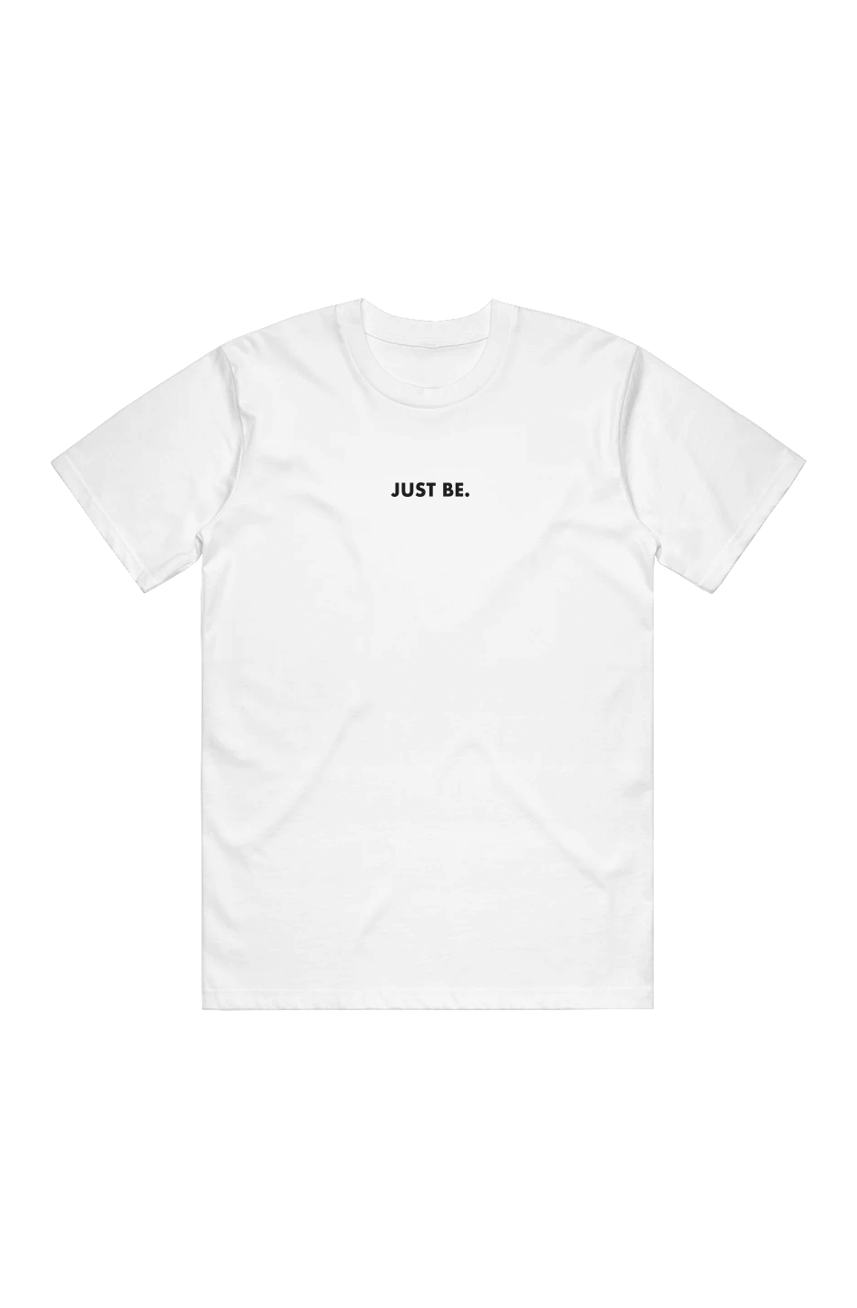 Just Be Classic Fit T-Shirt