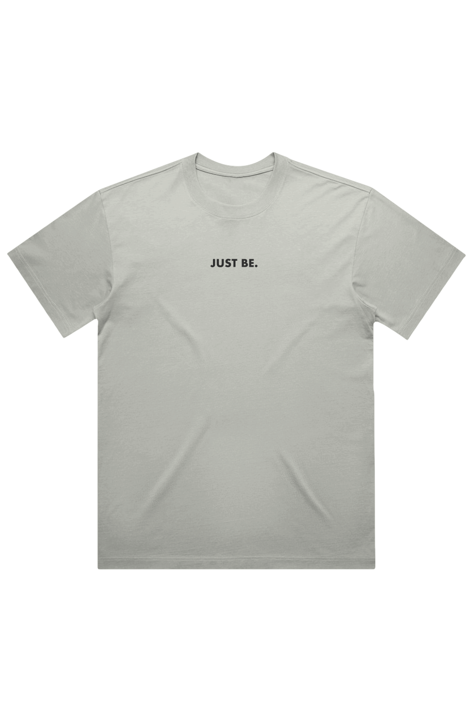 Just Be - Oversized Heavyweight Tee