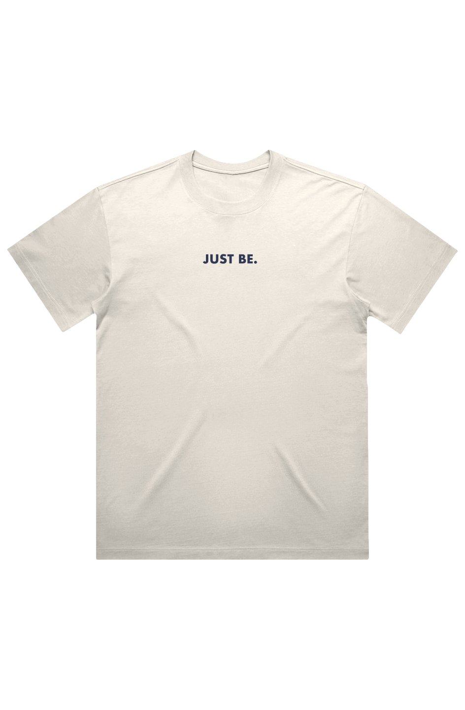 Just Be - Oversized Heavyweight Tee