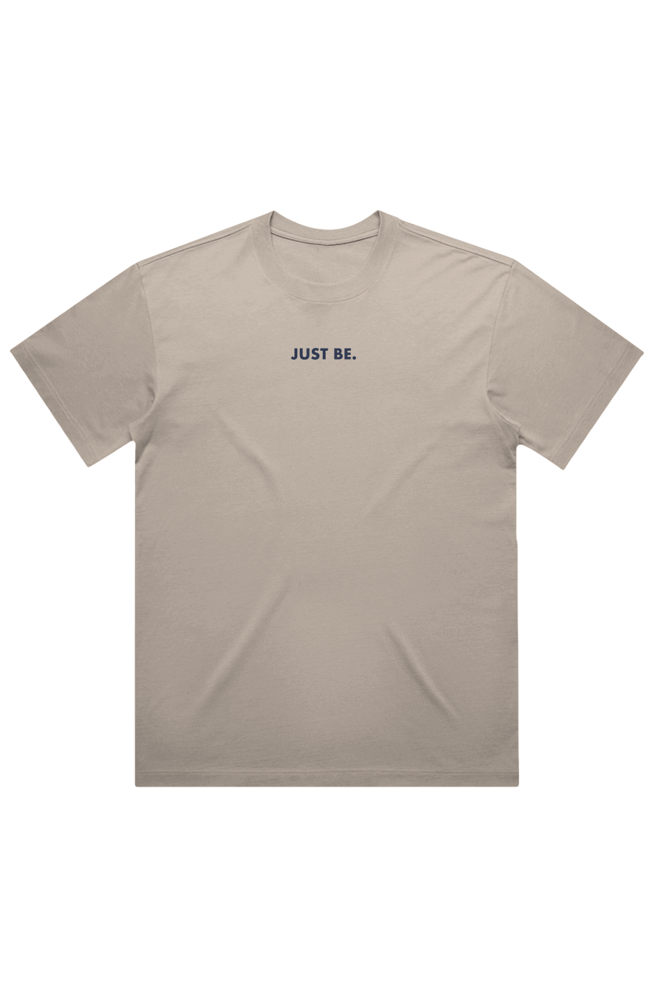 Just Be - Heavyweight Box Tee