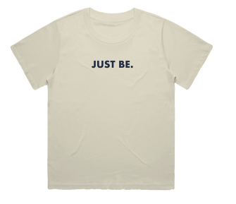 Just Be - Women's Loose Mid-Length Tee