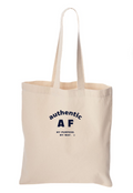 Authentic AF Tote Bag